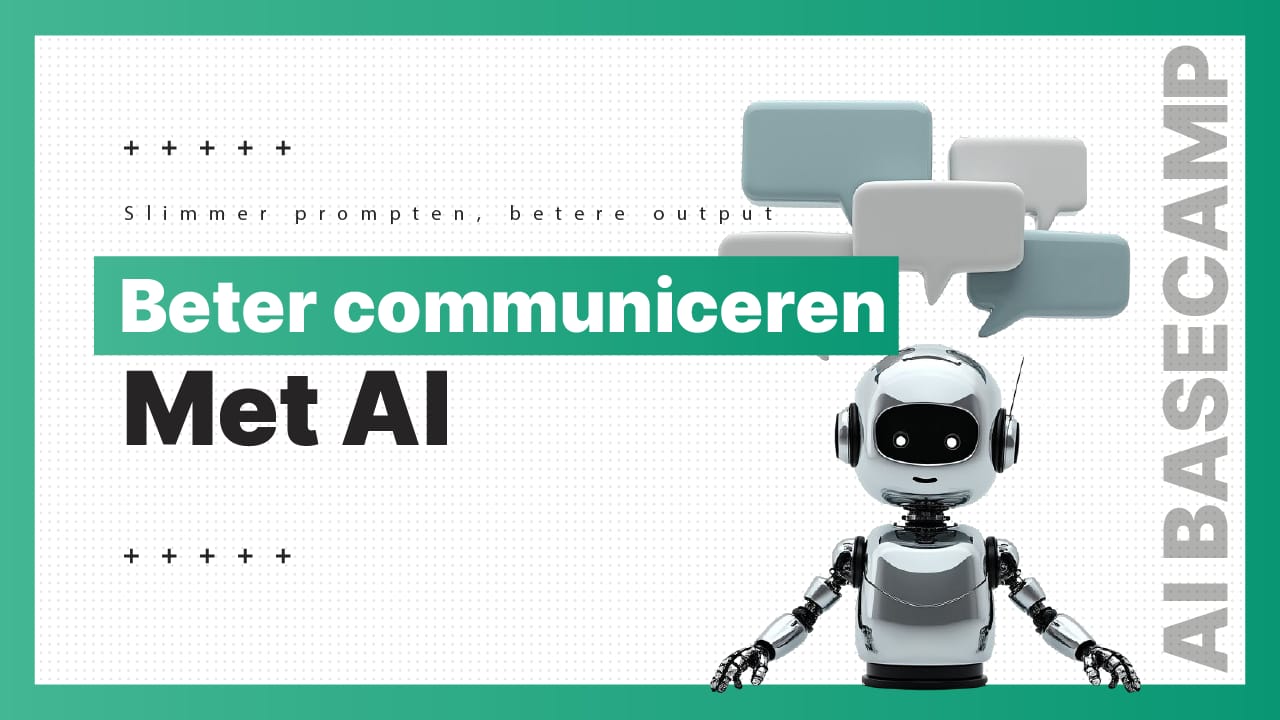 Beter communiceren met AI